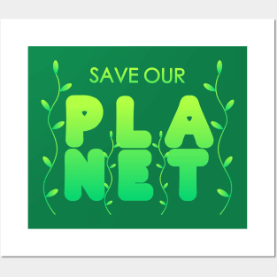 Save Our Planet Typography Design Posters and Art